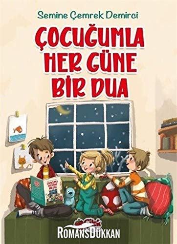 ÇOCUĞUMLA HER GÜNE BİR DUA CİLTSİZ Contemporary literature