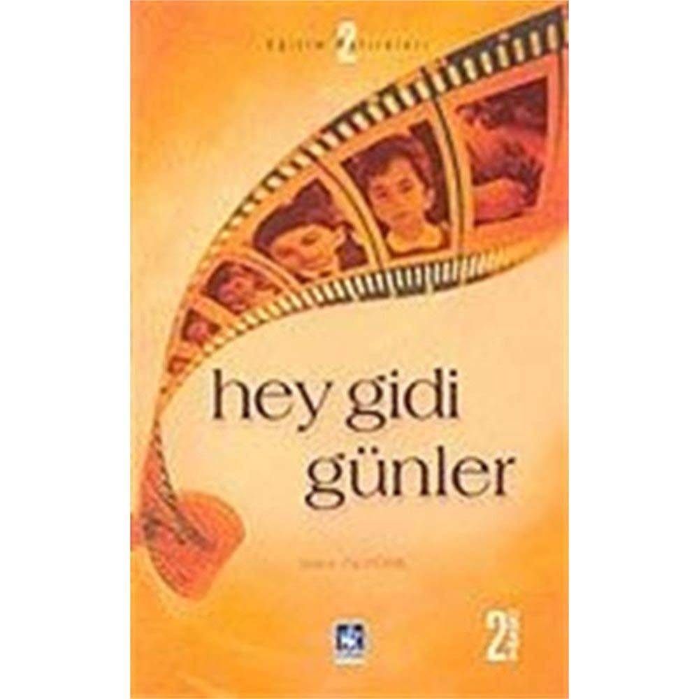 Hey Gidi Günler/Eğitim Hatıraları 2 book