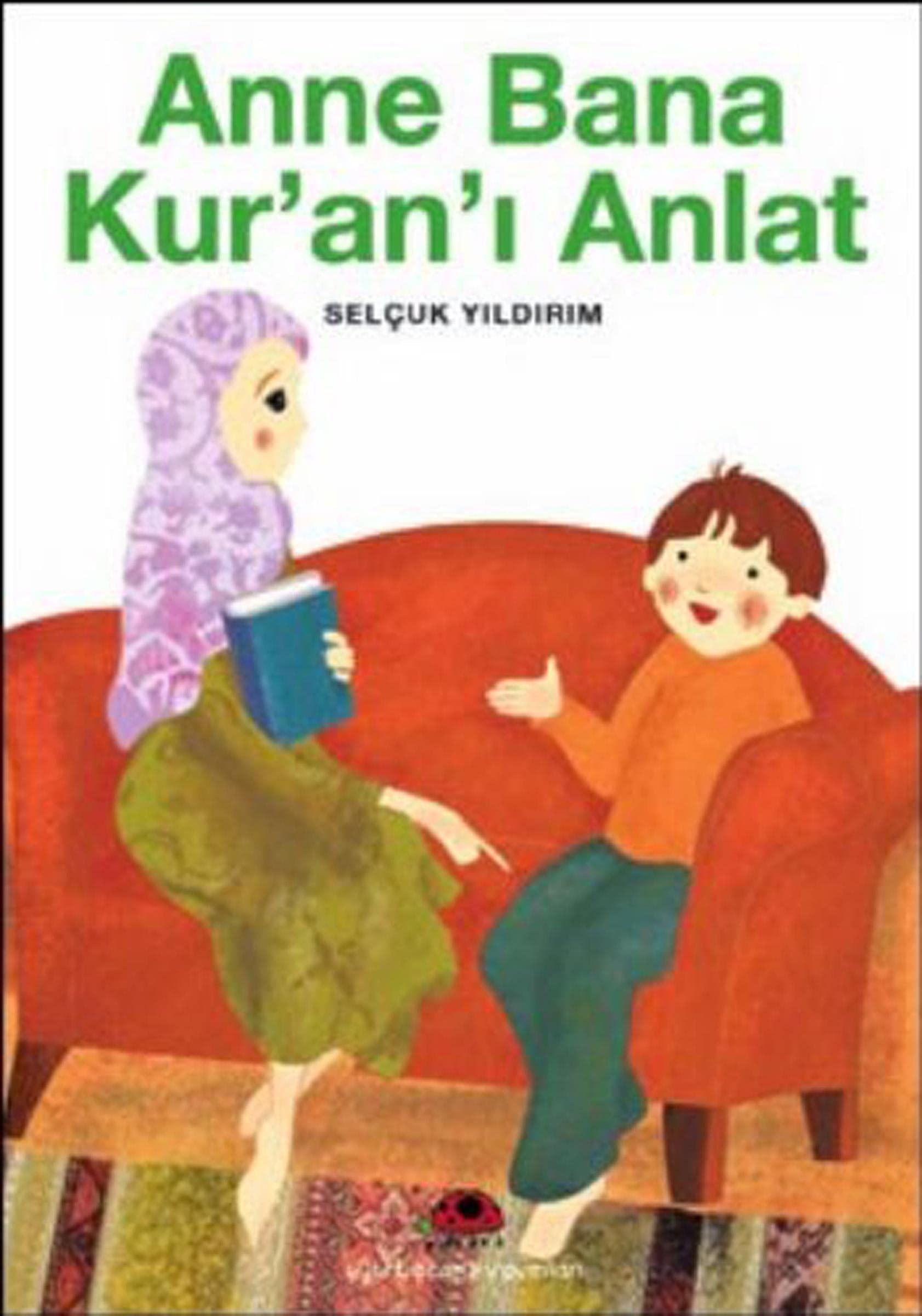 Anne Bana Kurani Anlat Fairy Tales & Legends