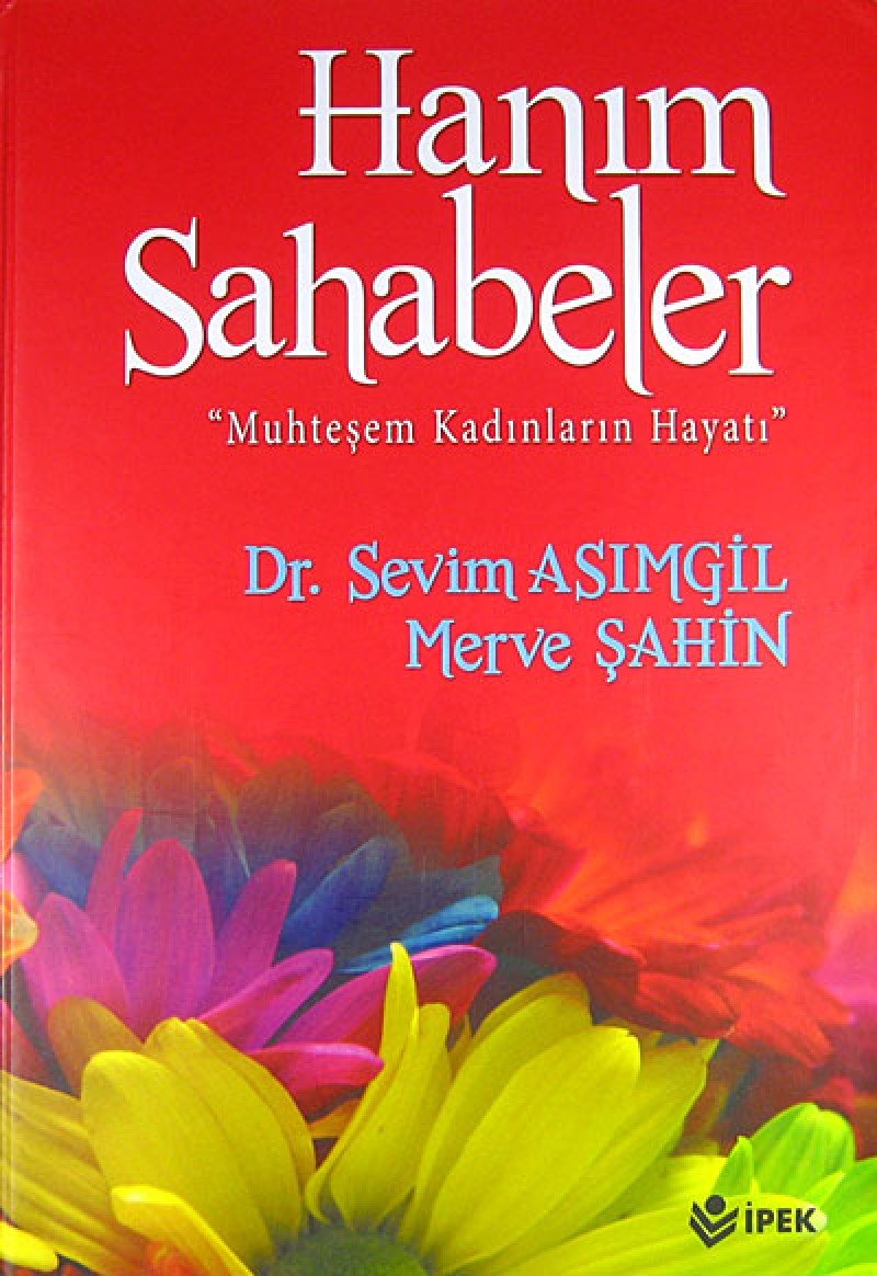 Hanim Sahabeler Muhtesem Kadinlarin Hayati Social Sciences