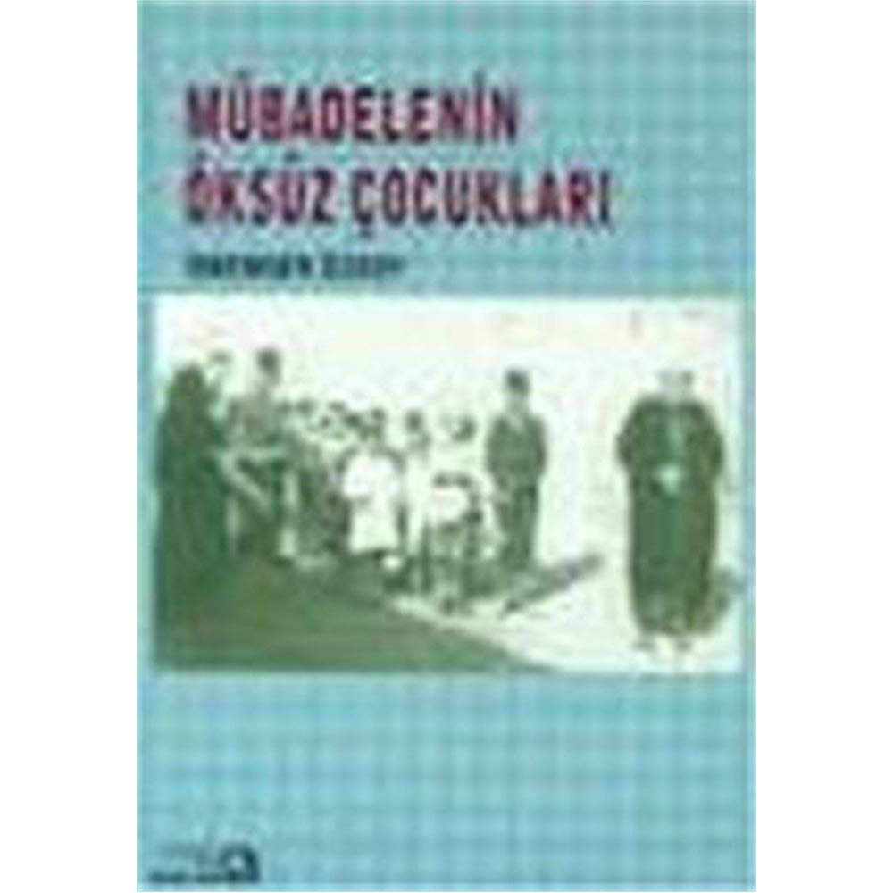 Mubadelenin Oksuz Cocuklari Books