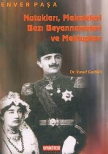 ENVER PAŞA NUTUKLARI MAKALELERİ BAZ.BE. Historical Fiction