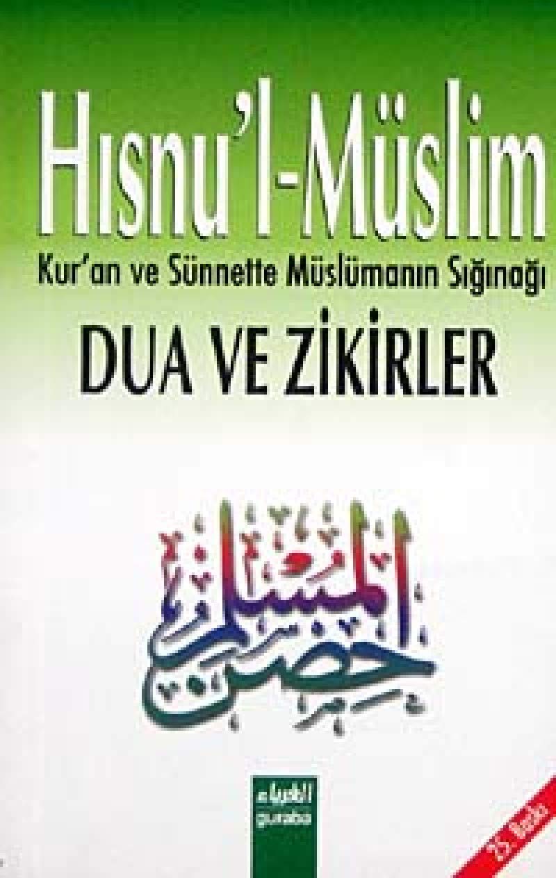 Bin Said El-Kahtani, M: Hisnul Müslim Dua ve Zikirler Books
