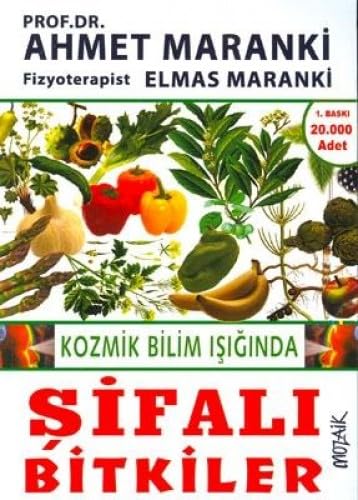 KOZMİK BİLİM IŞIĞINDA ŞİFALI BİTKİLER Medicine