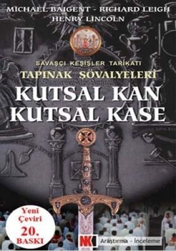 KUTSAL KAN KUTSAL KASE TAPINAK ŞÖVALYELERİ 1 Religion & Esotericism