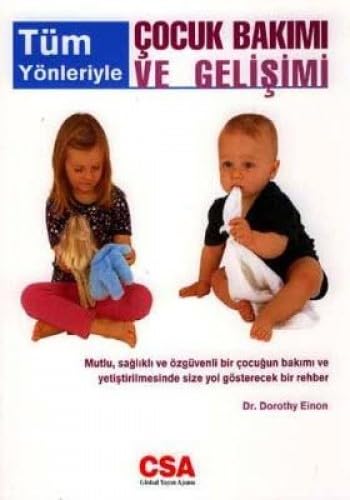 TÜM YÖNLERİYLE ÇOCUK BAKIMI VE GELİŞİMİ Medicine