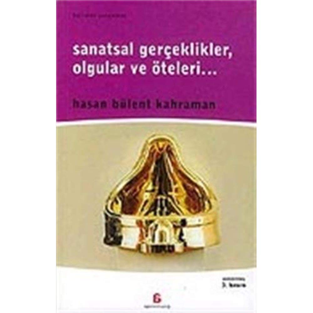 Sanatsal Gerceklikler, Olgular ve Oteleri Social Sciences