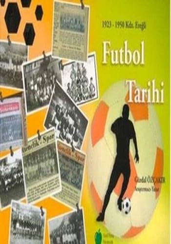 FUTBOL TARİHİ 1923-1950 KDZ.EREĞLİ Social Sciences