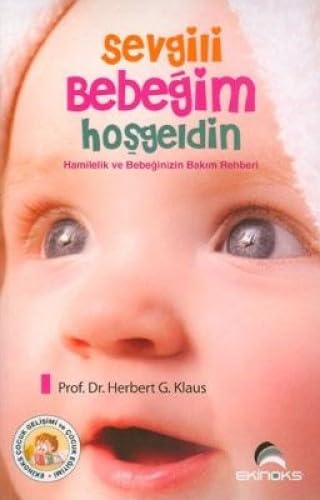 Sevgili Bebeğim Hoşgeldin Parents & Children