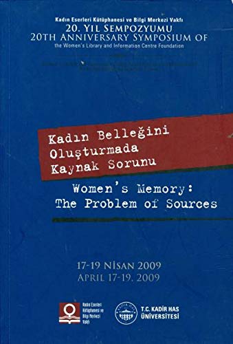 Kadin Bellegini Olusturmada Kaynak Sorunu / Women's Memory: The Problem of Sources Books