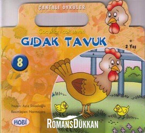 Çantalı Öyküler 8; Çocukları Çok Seven Gıdak Tavuk Books