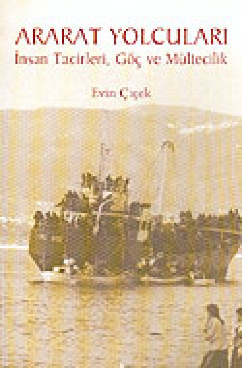 Ararat YolculariInsan Tacirleri, Goc ve Multecilik Books