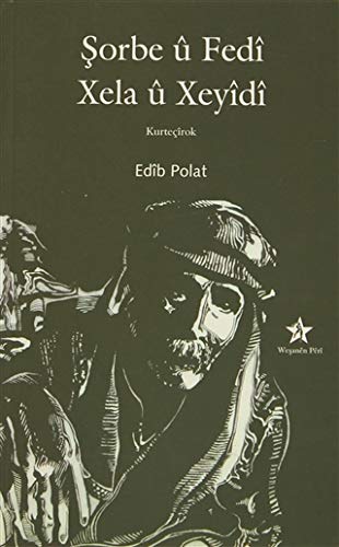 Sorbe U Fedi Xela u Xeyidi Books