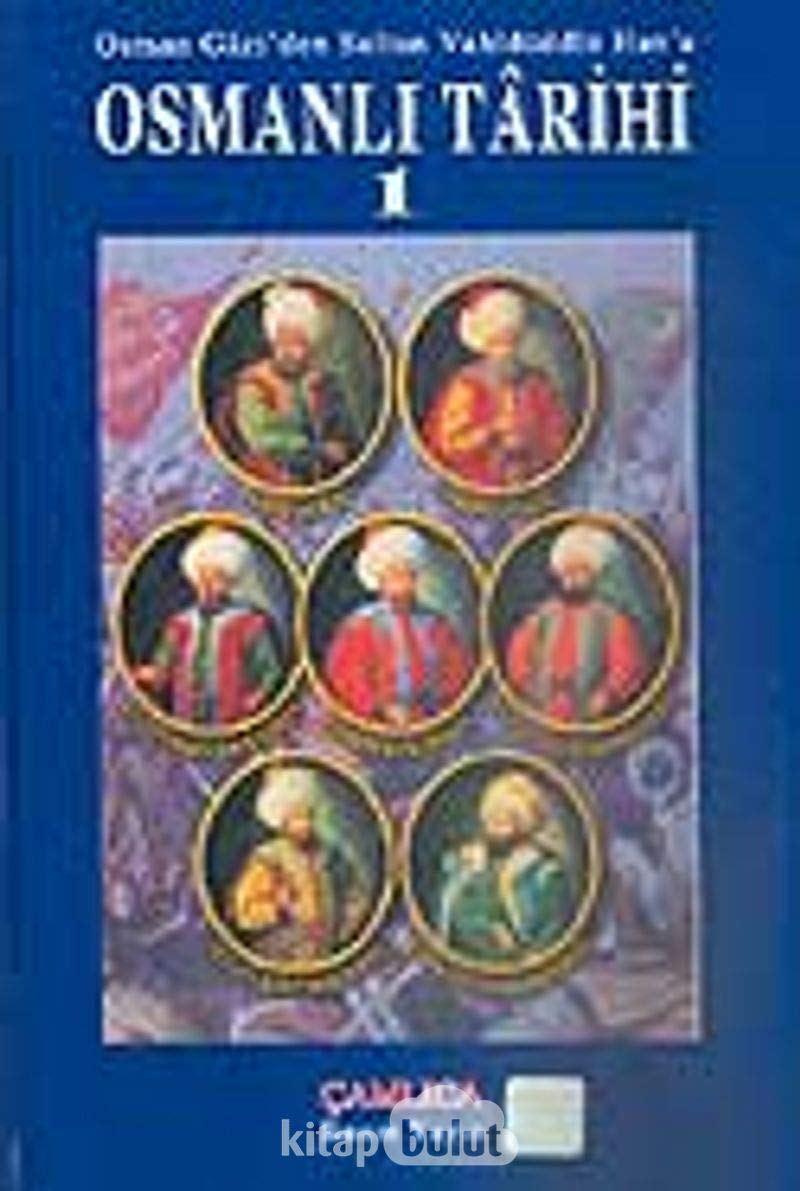 Osmanli Tarihi 1: Osman Gaziden Sultan Vahadüddin Hana Ciltli Study Guides