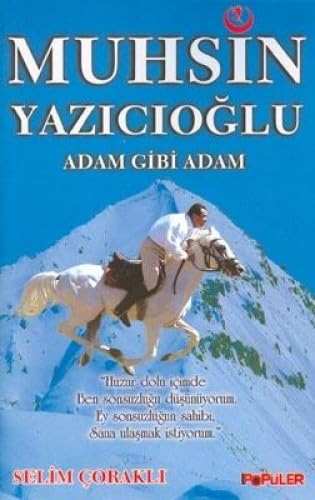 MUHSİN YAZICIOĞLU ADAM GİBİ ADAM Memories