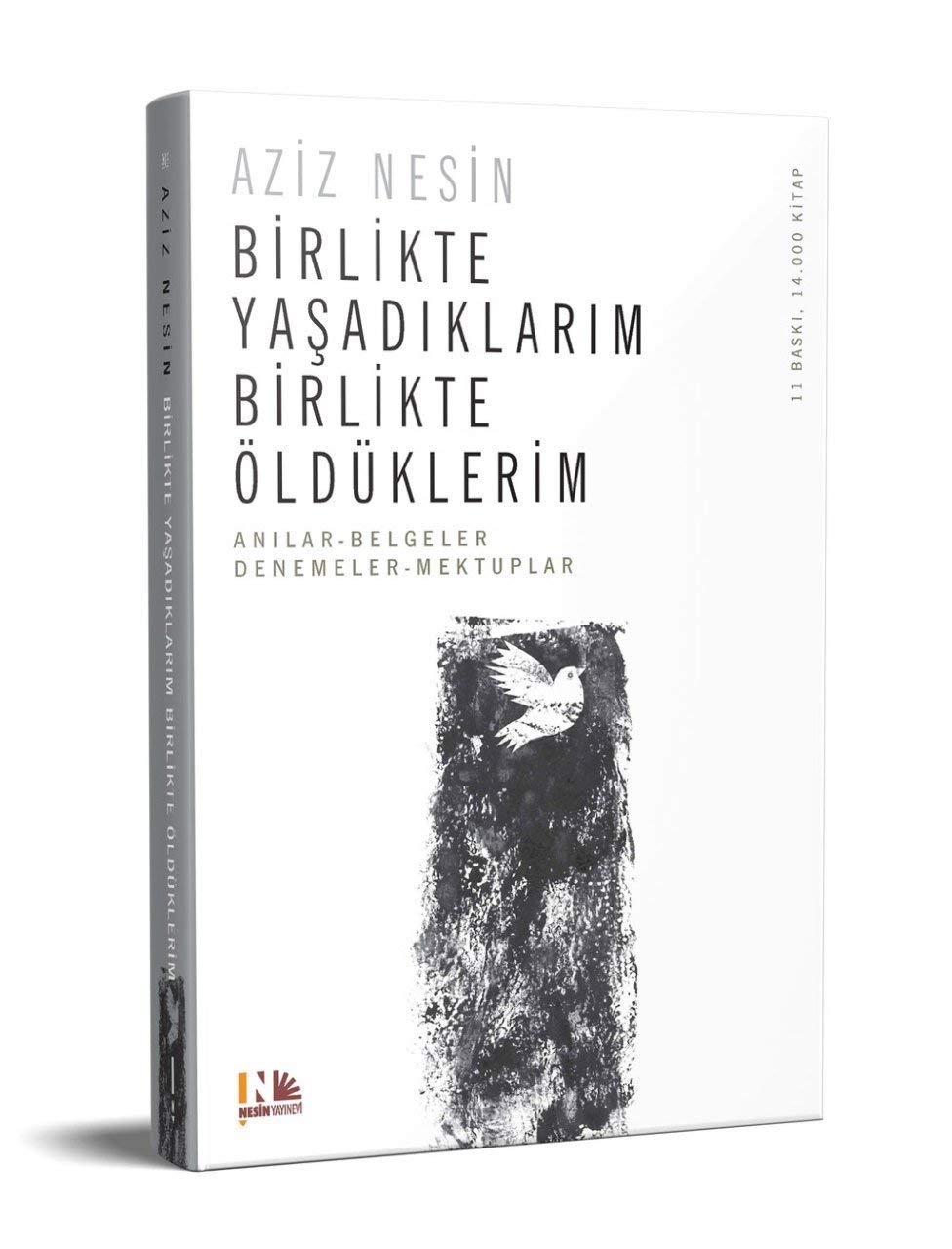 Birlikte Yasadiklarim Birlikte Öldüklerim Art & Literature