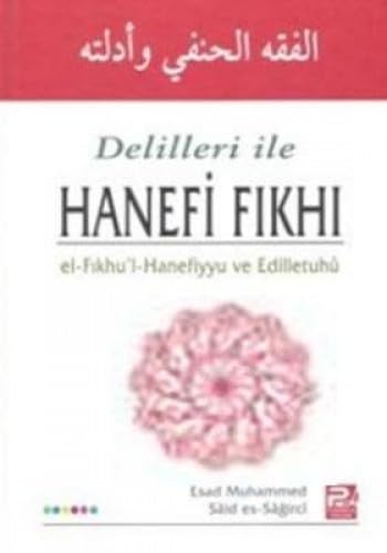 DELİLLERİYLE HANEFİ FIKHI Religion & Esotericism