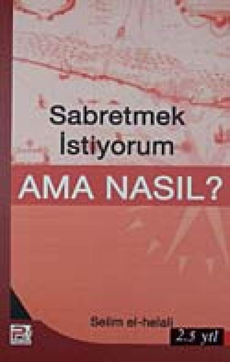 Sabretmek Istiyorum Ama Nasil? book