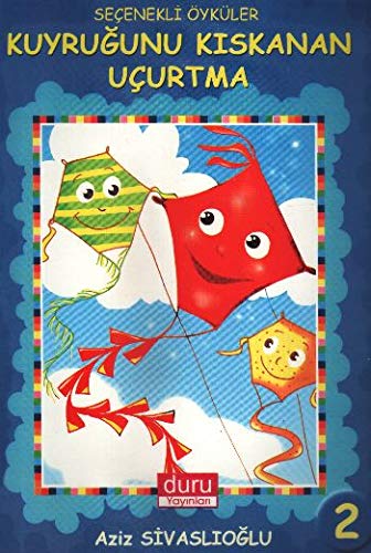 Kuyrugunu Kistiran Ucurtma - Buyuk Boy Books