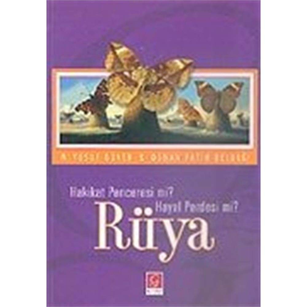 Rüya/Hakikat Penceresi mi? Hayal Perdesi mi? book