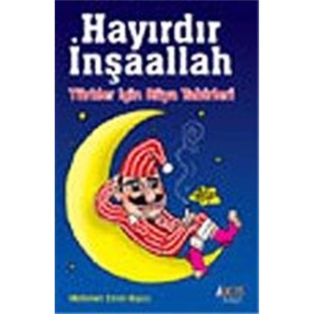 Hayirdir Insaallah! Türkler Icin Rüya Tabirleri Books