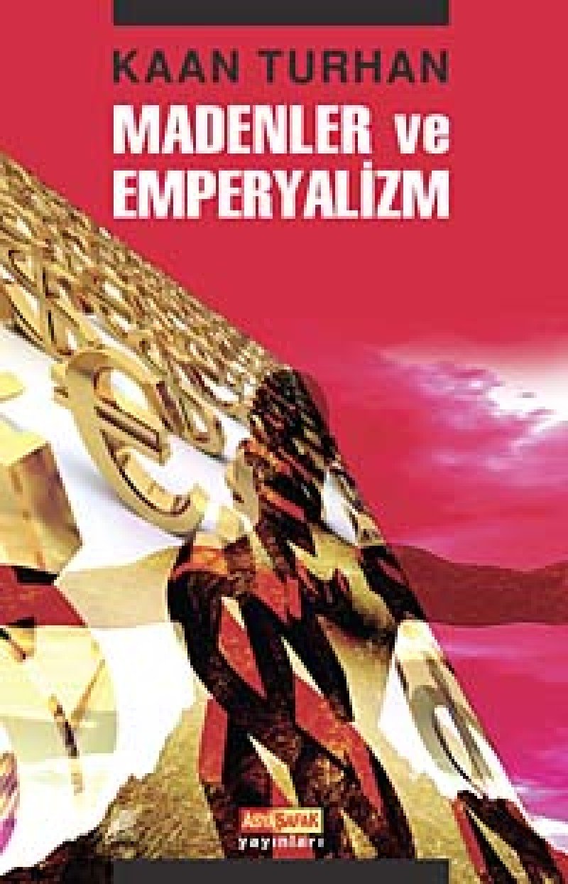 Madenler ve Emperyalizm Politics & History
