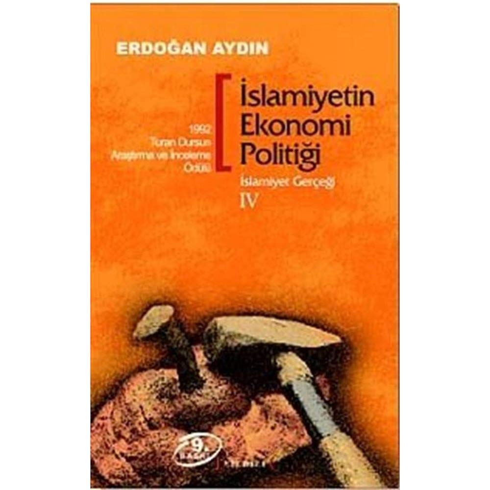 Islamiyetin Ekonomi Politigi - Islamiyet Gercegi IV Books