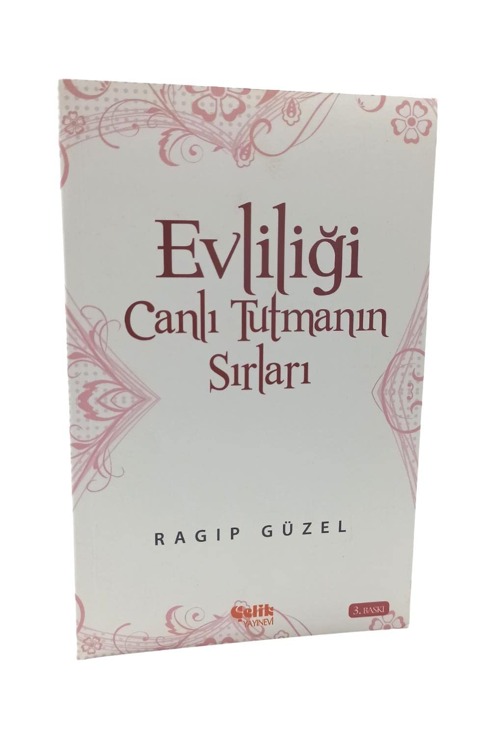 Evliligi Canli Tutmanin Yollari Religion & Esotericism