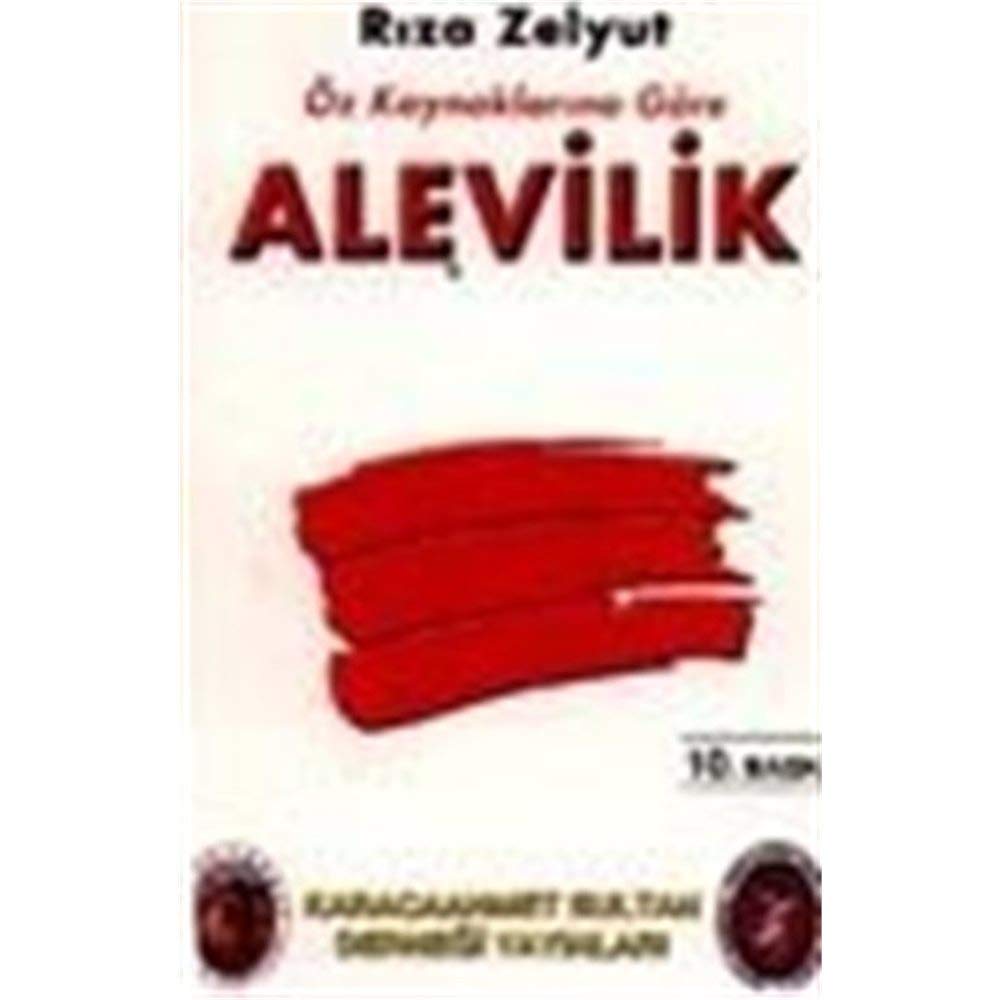 ALEVİLİK ÖZ KAYNAKLARINA GÖRE Religion & Esotericism