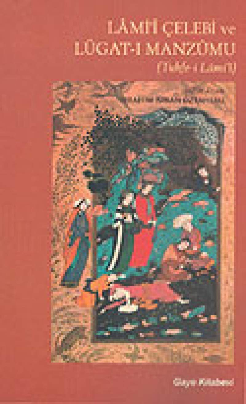 Lami'i Çelebi ve Lügat-ı Manzumu (Tuhfe-i Lami'i) Books