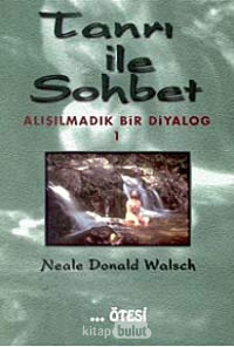 Tanrı ile Sohbet: Alışılmadık Bir Diyalog 1 Philosophy