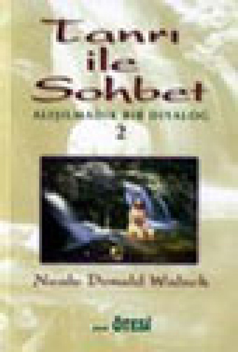 Tanri ile Sohbet 2 Philosophy