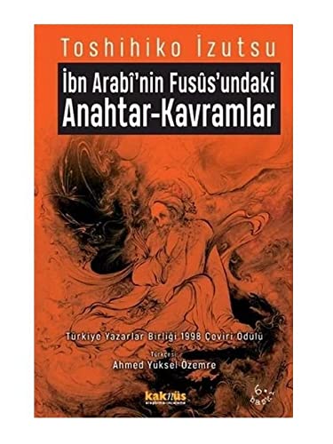 Ibn Arabi'nin Fusüs'undaki Anahtar-Kavramlar book