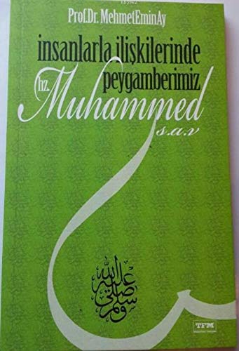 Peygamberimizin (sav) İnsanlarla İlişkisi Books