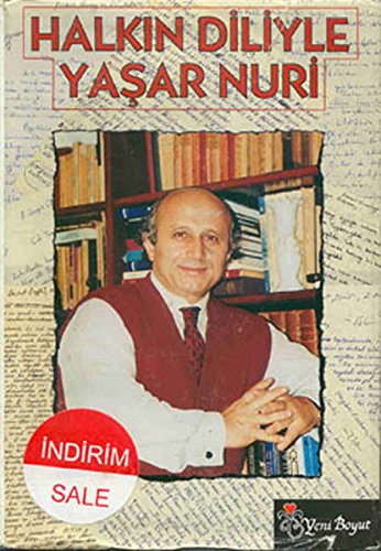 Halkin Diliyle Yasar Nuri Social Sciences