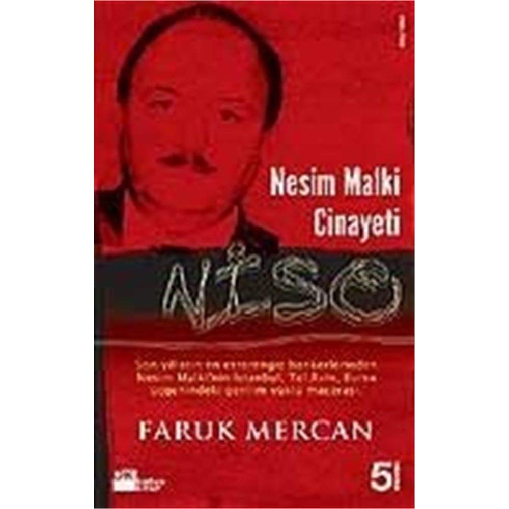 NİSO NESİM MALKİ CİNAYETİ Politics & History