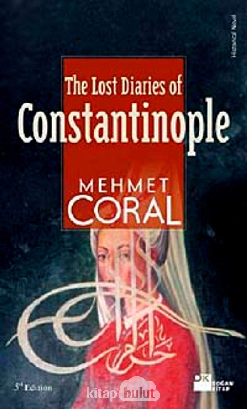The Lost Diaries Of Constantinople Contemporary literature