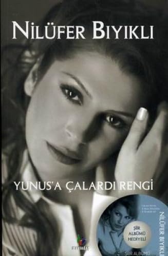 YUNUSA ÇALARDI RENGİ Poetry