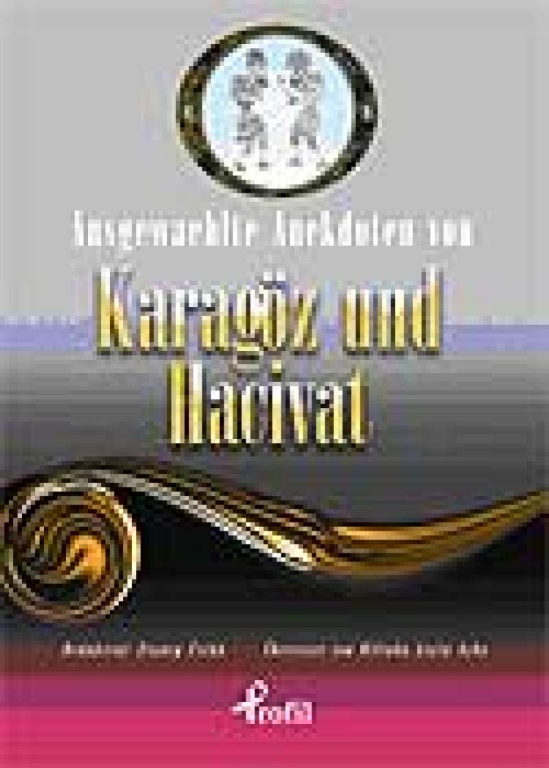Ausgewaehlte Anekdoten Von Karagoz Und Hacivat Books