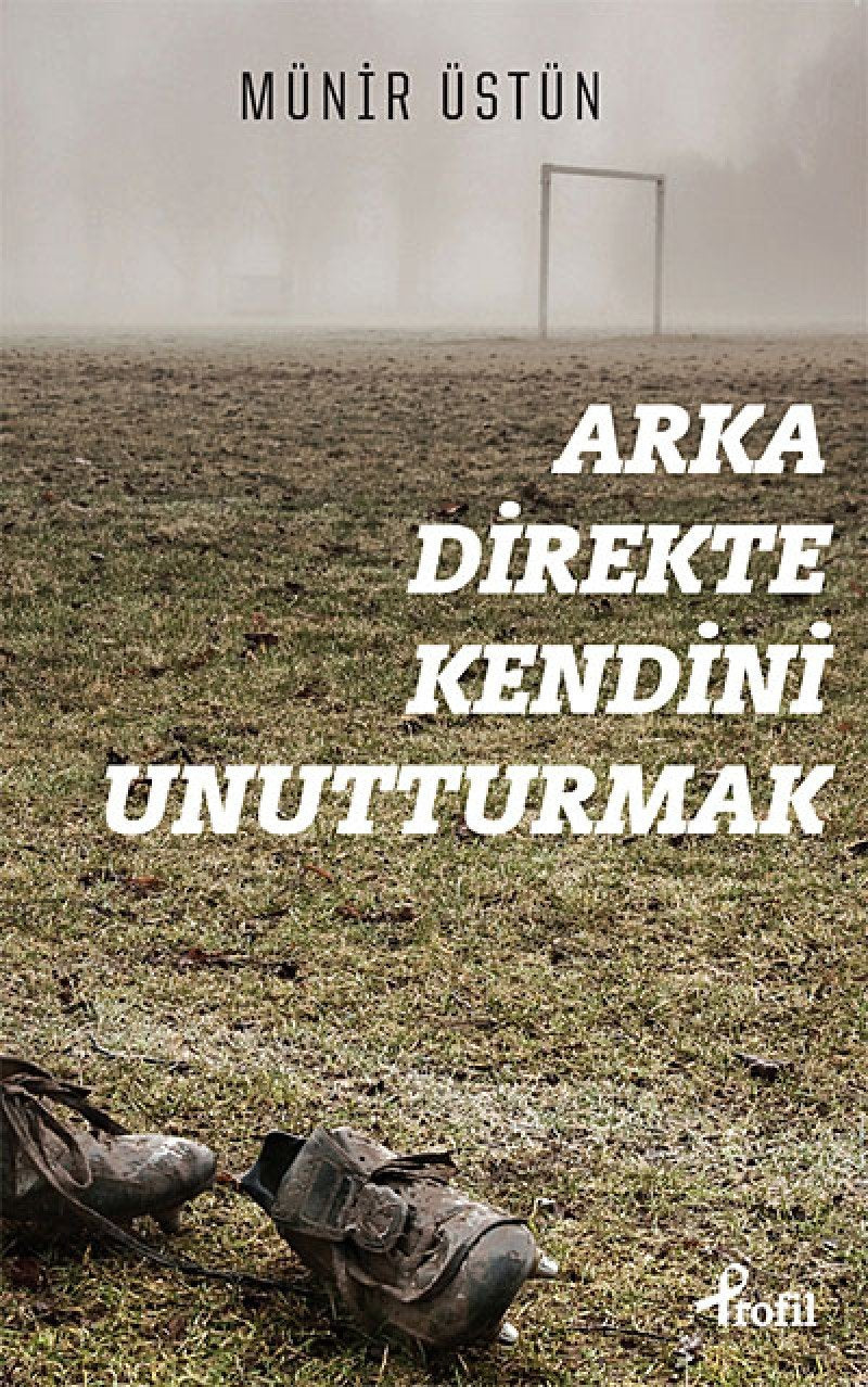 Product Image: Arka Direkte Kendini Unutturmak