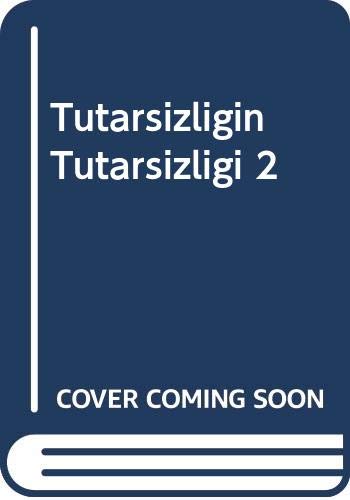 Tutarsizligin Tutarsizligi 2 book