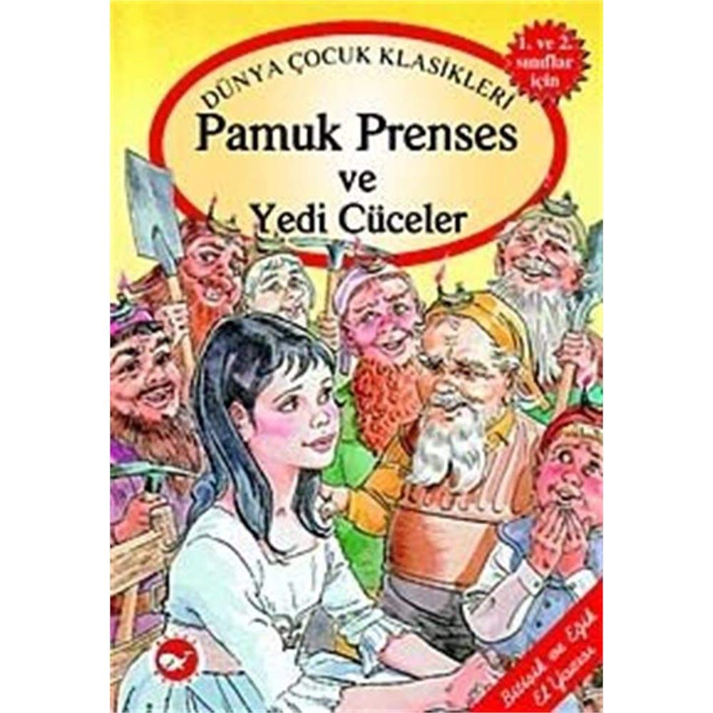 PAMUK PRENSES VE YEDİ CÜCELER Contemporary literature