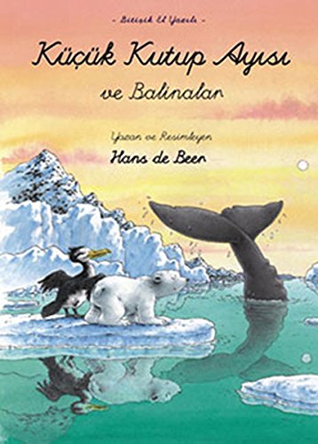 Kucuk Kutup Ayisi ve Balinalar (El Yazili) book