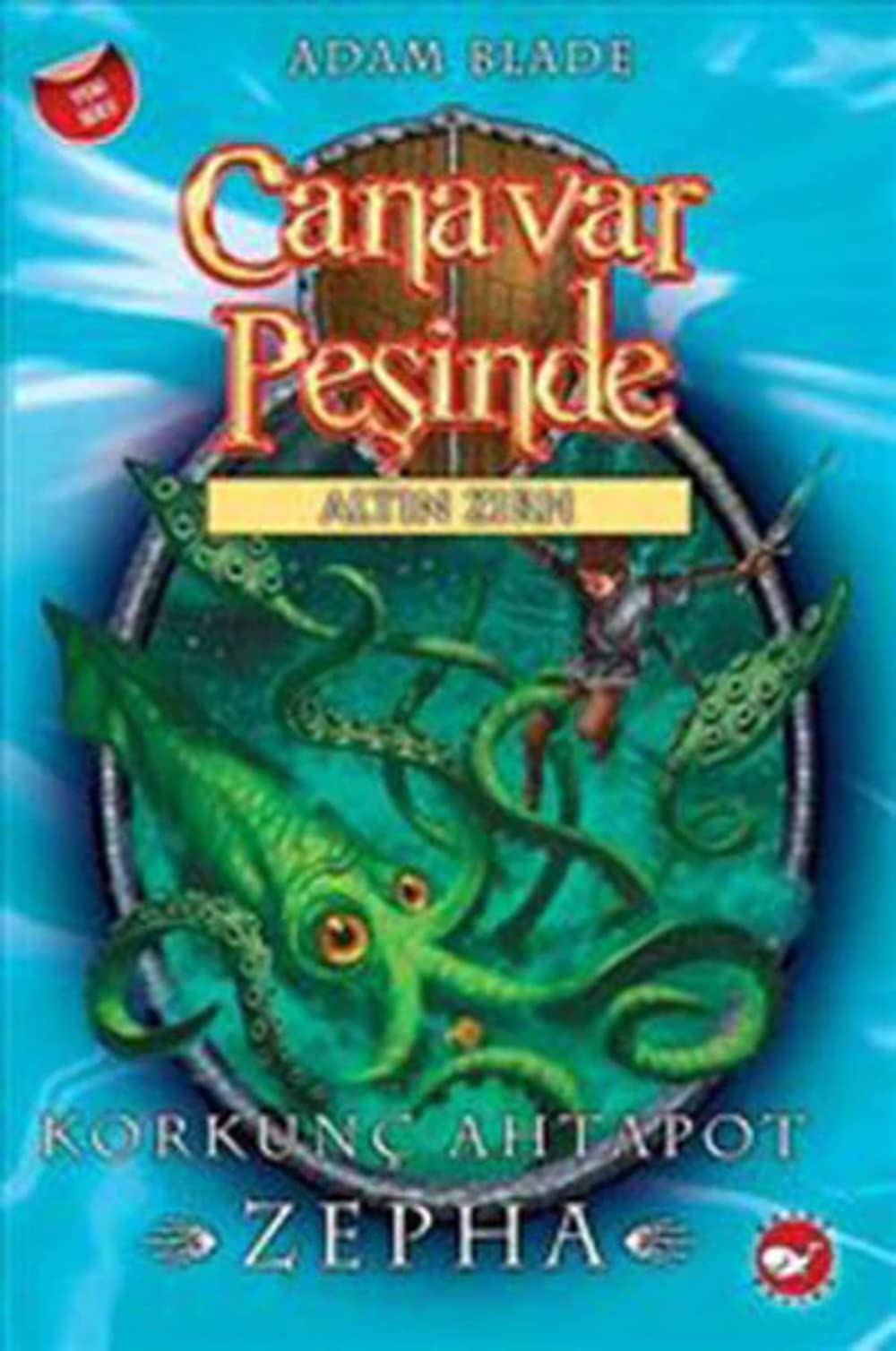 Canavar Pesinde 07 - Korkunc Ahtapot Zepha Contemporary literature
