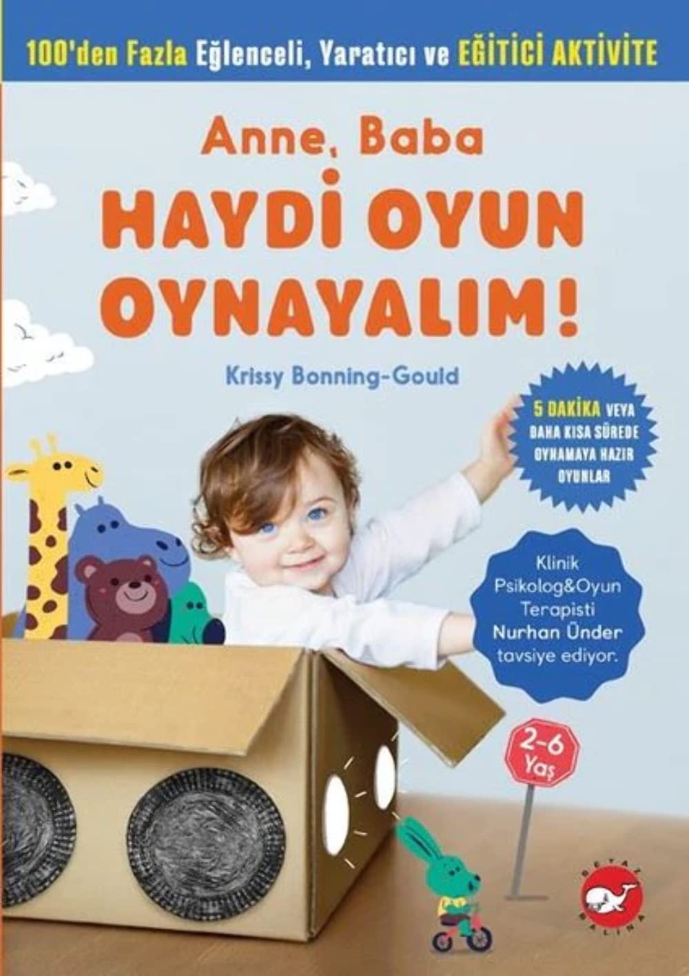 Anne, Baba Haydi Oyun Oynayalim Children's books