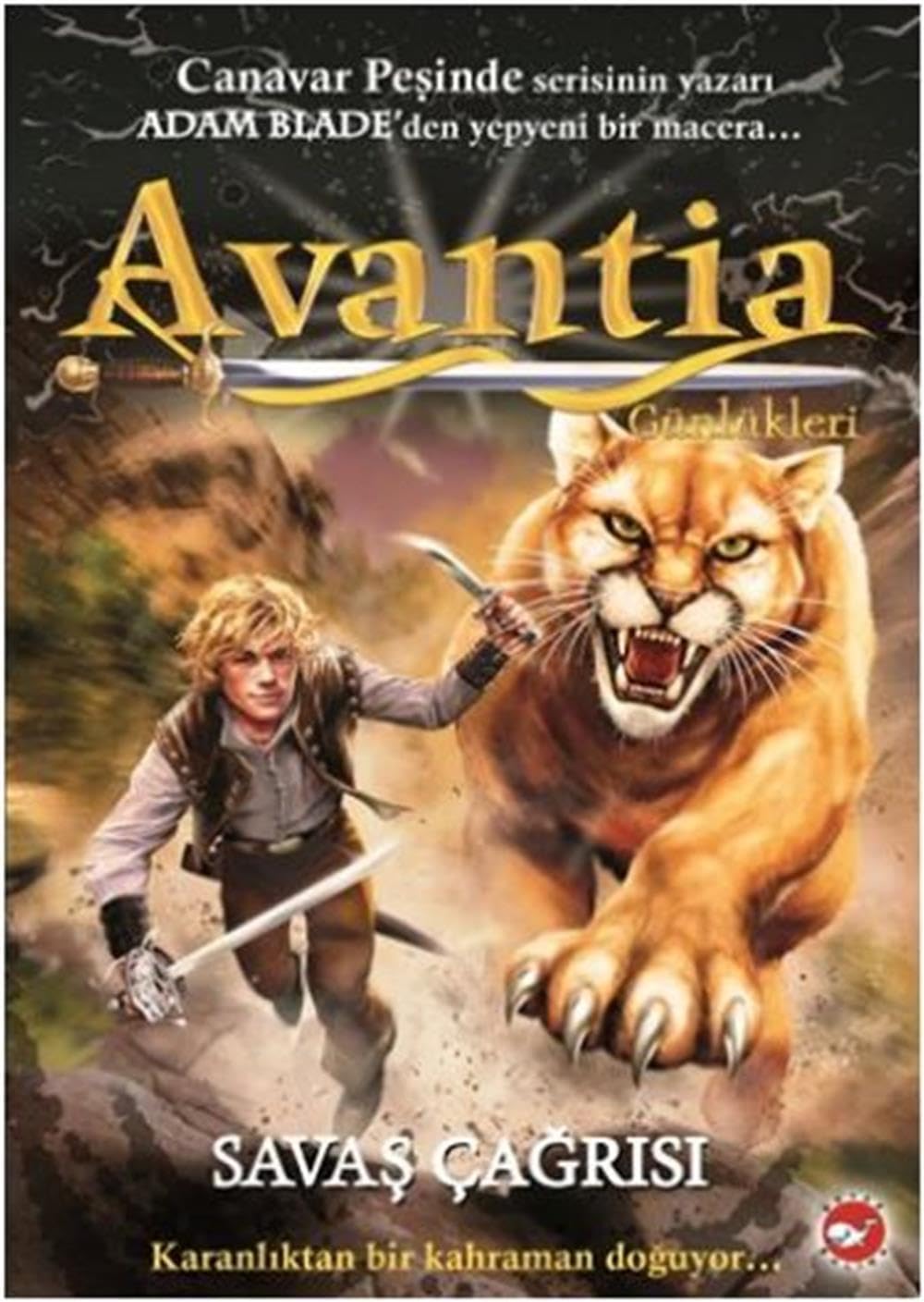 Avantia Günlükleri 3. Kitap - Savas Cagrisi: Savaş Çağrısı Contemporary literature