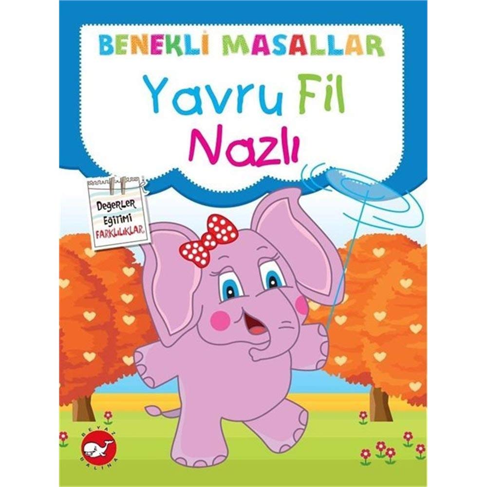 Benekli Masallar - Yavru Fil Nazlı book