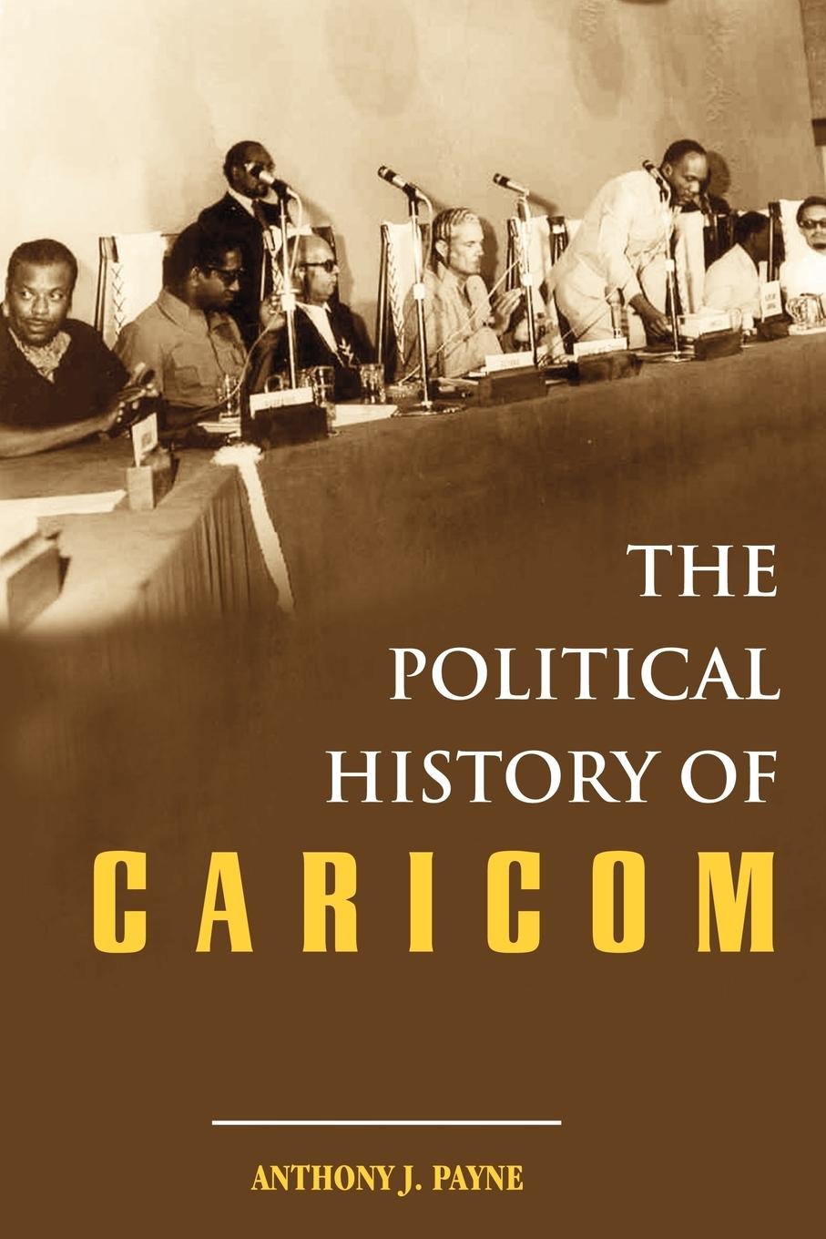 The Political History of Caricom Law