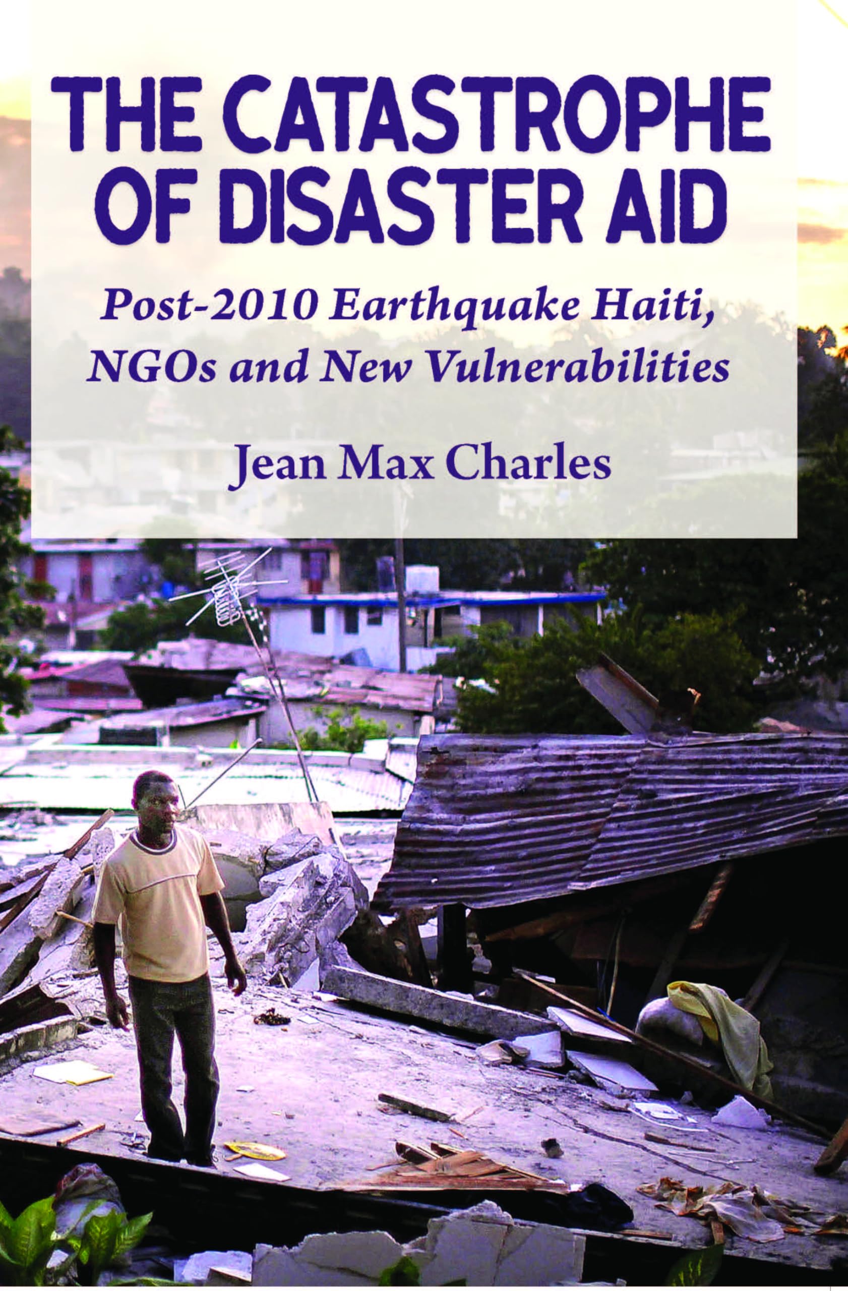 The Catastrophe of Disaster Aid Books