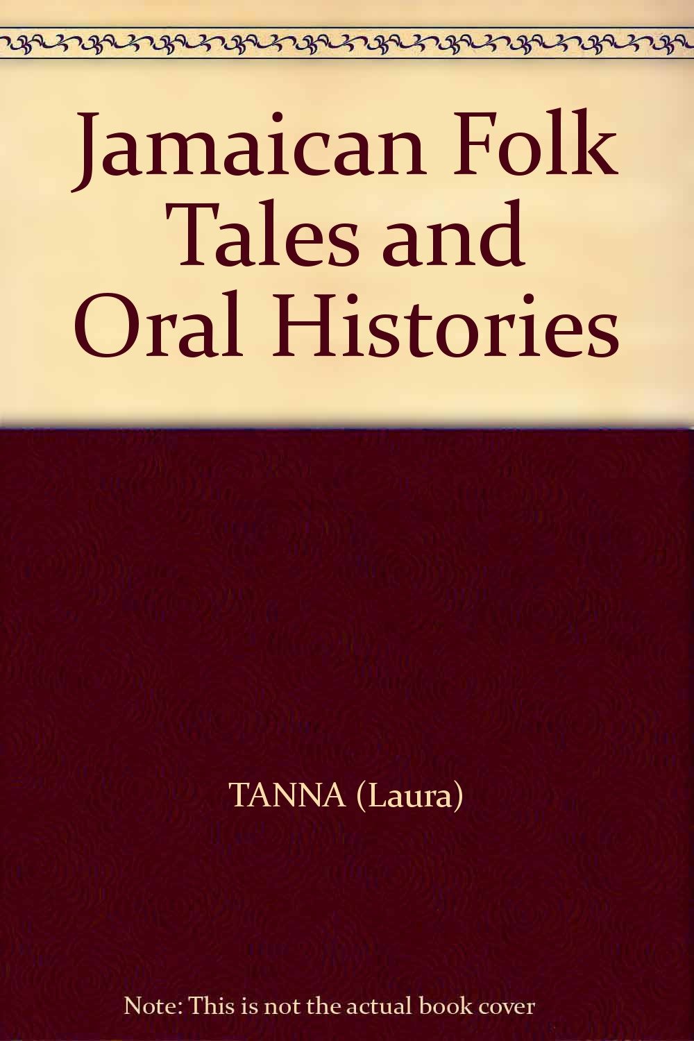 Jamaican Folk Tales and Oral Histories Books